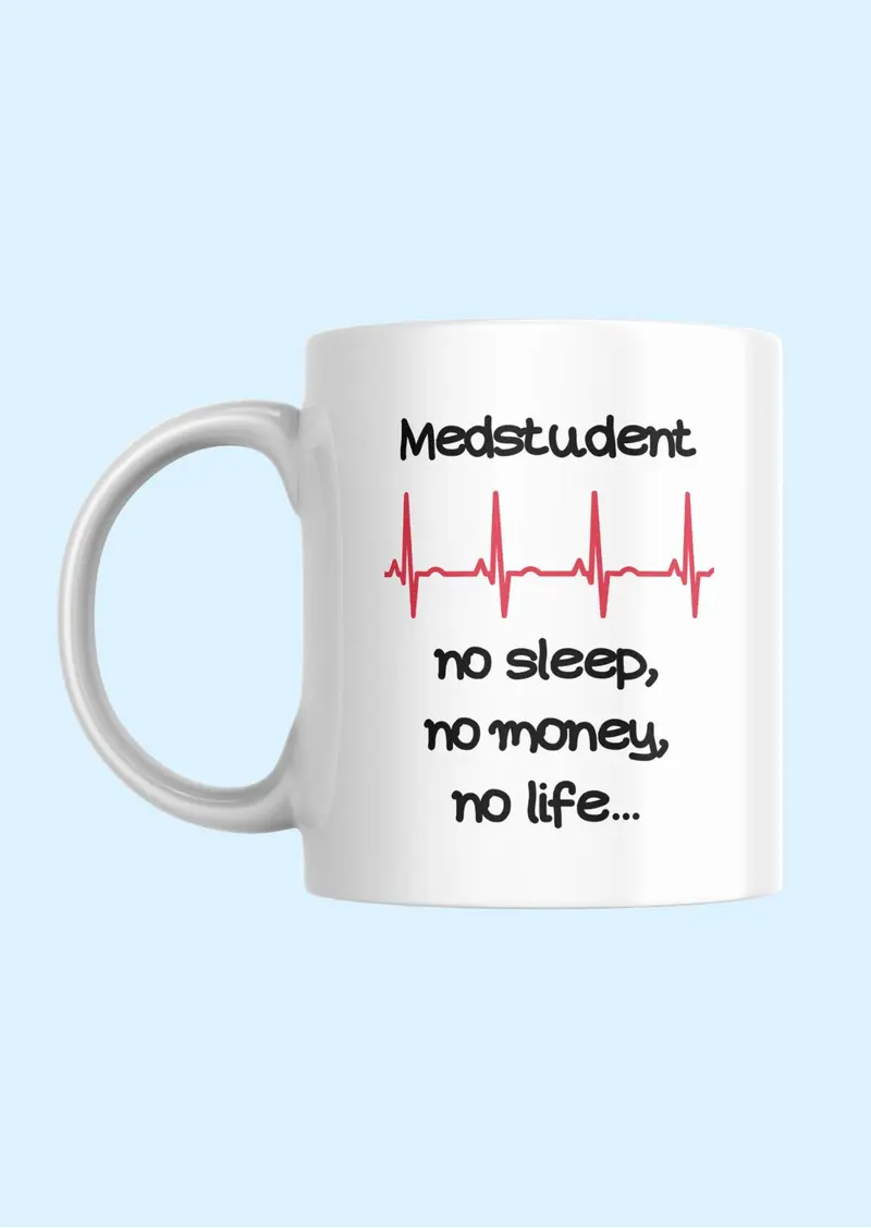 Medstudent No sleep, No money, No life Mok